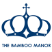 The Bamboo Manor